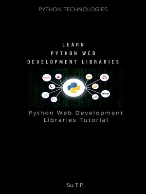 cover image of Learn Python Web Development Libraries